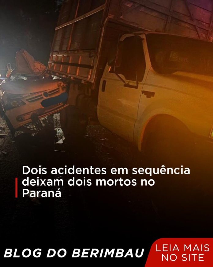 Dois acidentes em sequência deixam dois mortos no Paraná